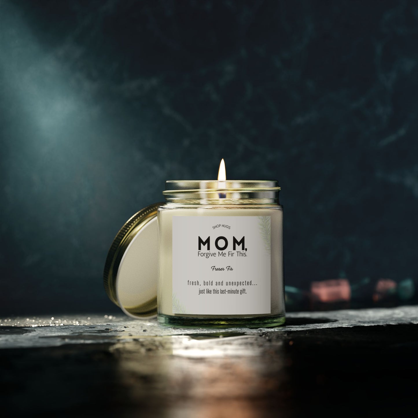 Mom Forgive Fir This- Fraser Fir Scented Candle - Shop Hugs Gifts for Mom from Daughter, Son, Best Mom Gifts, Funny Mom, Birthday, Thanksgiving for Mom, Stepmother, Adoptive Mother, (4oz/9oz)