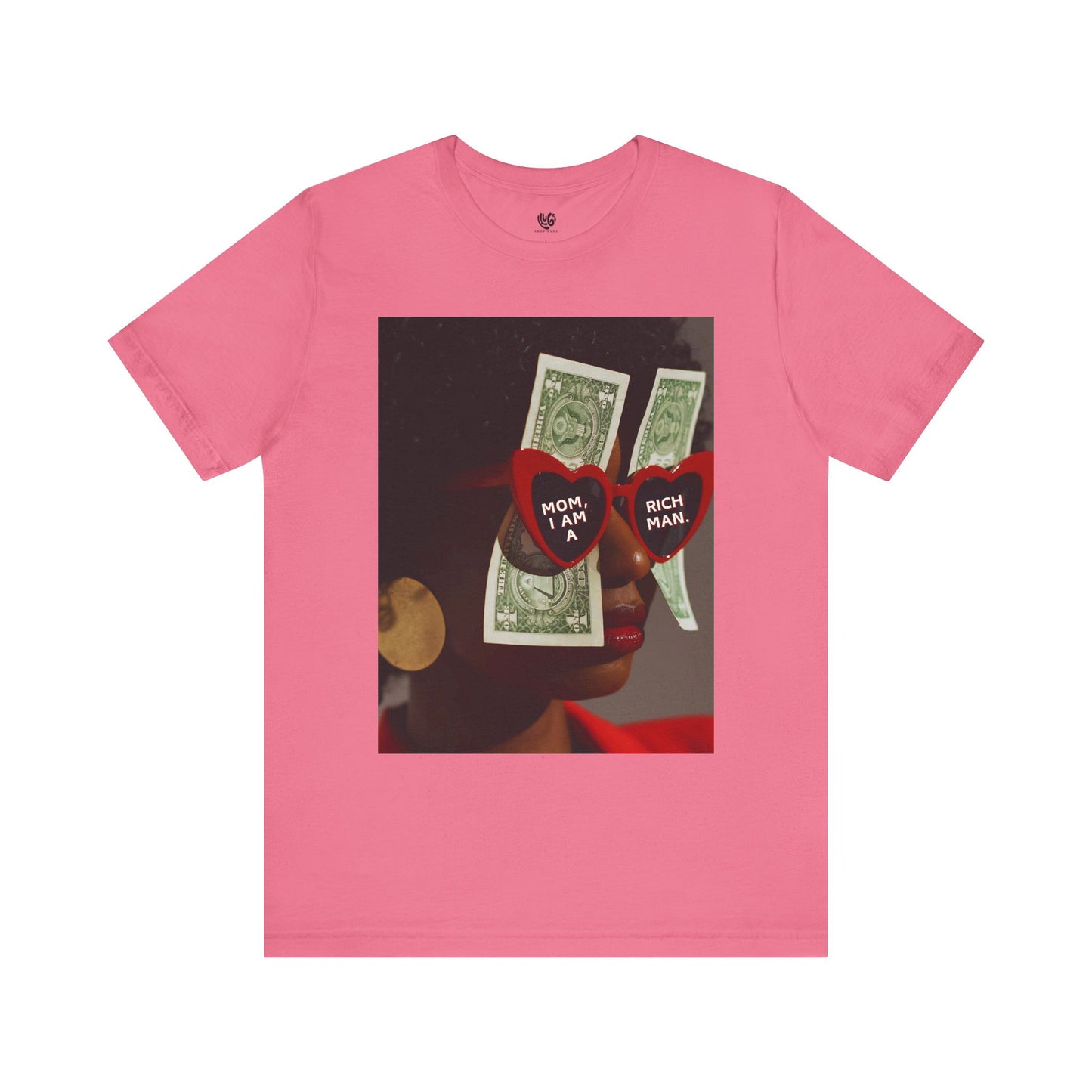 Mom, I am A Rich Man Tee