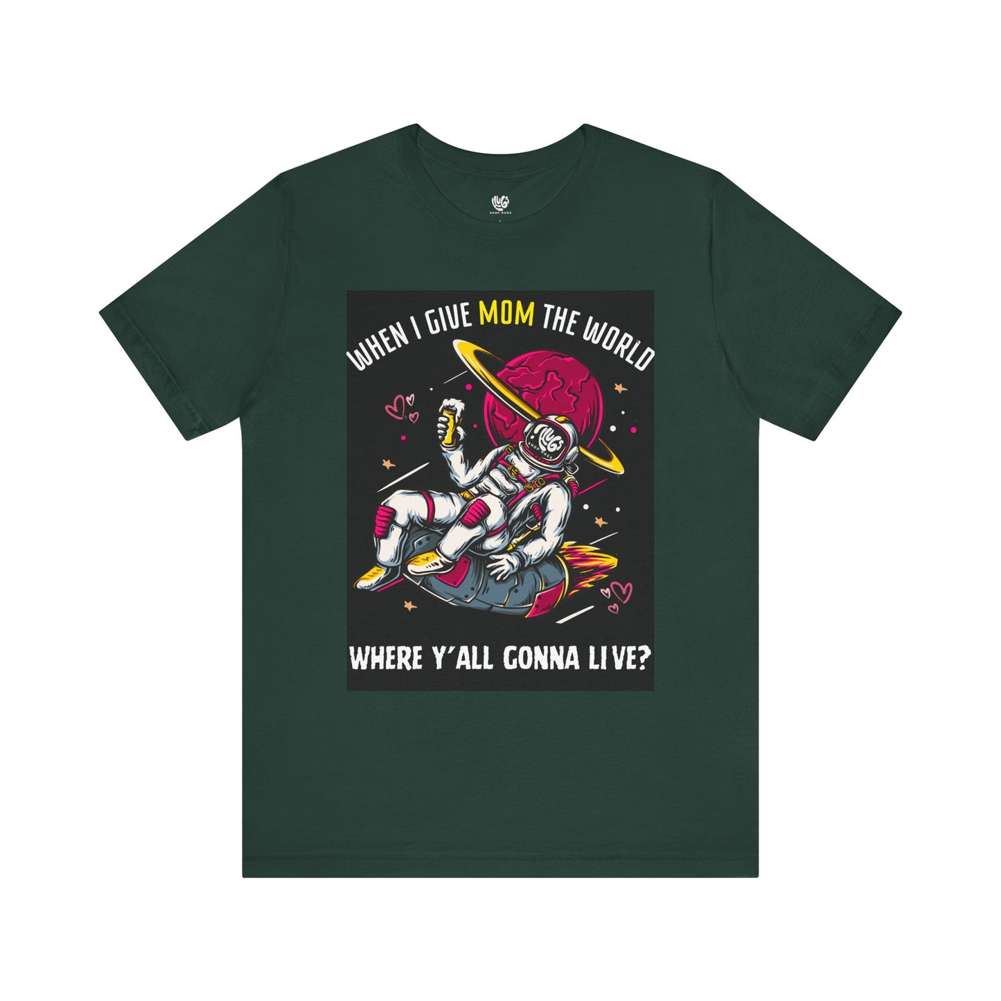 Give Mom the World Tee