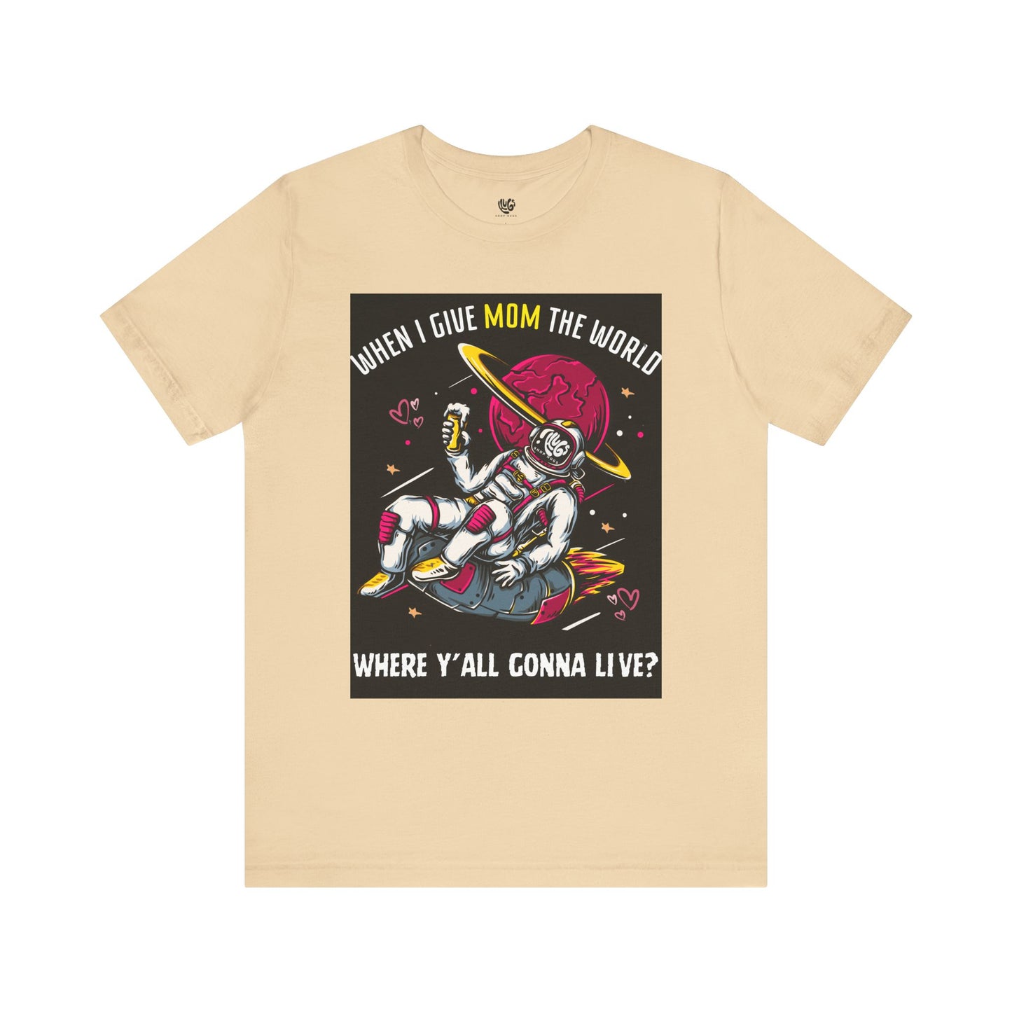 Give Mom the World Tee