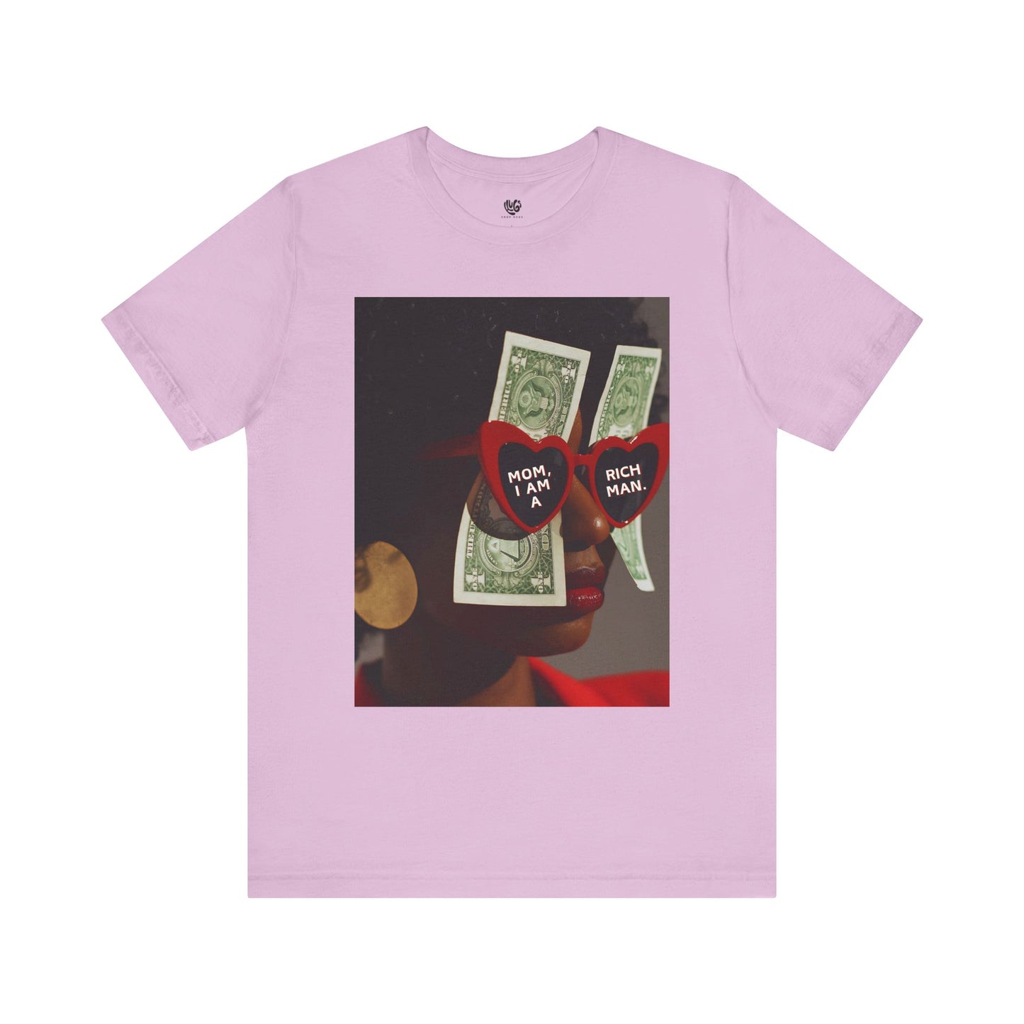 Mom, I am A Rich Man Tee