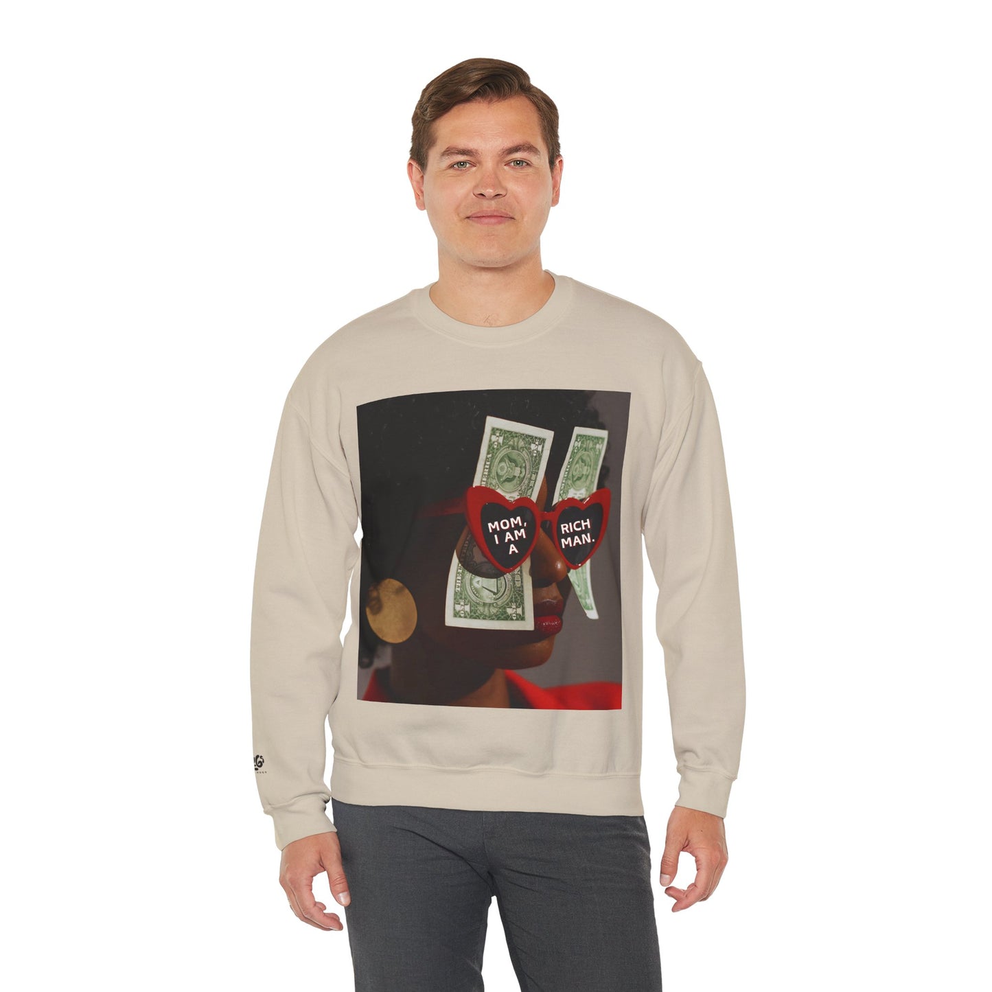 Mom, I Am A Rich Man Crewneck Sweatshirt